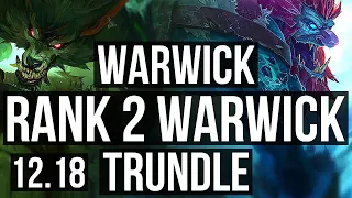 WARWICK vs TRUNDLE (TOP) | Rank 2 Warwick, 4/1/11, 1.5M mastery | EUW Grandmaster | 12.18