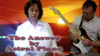 The Answer - ASTRAL PLANE ORIGINAL - second upload