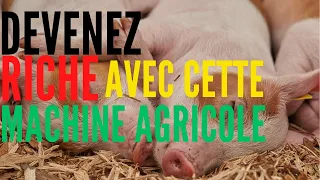 La MACHINE AGRICOLE qu'il vous faut pour REUSSIR dans l'AGROBUSINES (Investit au Pays)