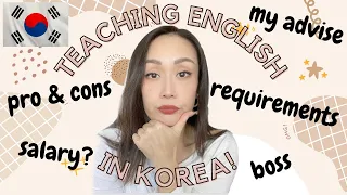 TEACHING ENGLISH IN SOUTH KOREA l My Experience as an English teacher l Process of finding a job