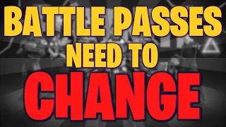 Battle Passes NEED To Change (Fortnite Battle Royale)