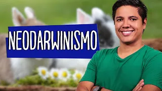 NEODARWINISMO - SELEÇÃO NATURAL - TEORIA SINTÉTICA - EVOLUÇÃO - PROF. KENNEDY RAMOS