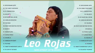 차분. 슬픔.그리움.옛생각. 맑고청아한.음악감상하세요^^ - Leo Rojas Greatest Hits Full Album 2021