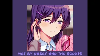 ✨Wet by dazey and the scouts✨(speed up) (Nightcore)￼