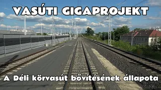 2024.04.28. Halad a gigaprojekt, avagy a Déli körvasút bővítése Ferencváros - Kelenföld és vissza