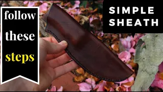 the exact steps- simple leather knife sheath making