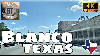 [4K] Blanco, TX - A Cattle And Ranching Community - Central TX City Tour & Drive Thru