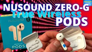 Budget True Wireless Nusound Zero-G Pods Review | Pair via Bluetooth to Smartphone | Sound Test