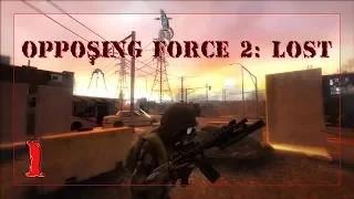 Opposing Force 2: Lost #1