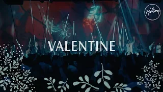 Valentine - Hillsong Worship