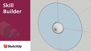 How to build a sphere in SketchUp in 6 seconds - Skill Builder