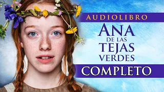 ANA DE LAS TEJAS VERDES - Audiolibro 1