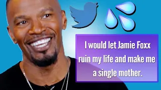 Jamie Foxx Reads Thirst Tweets