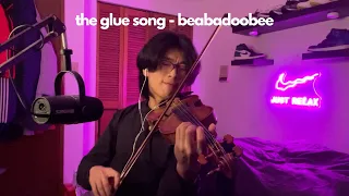 Glue Song - beabadoobee - Violin Cover