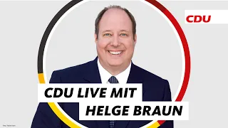 CDU Live mit Helge Braun – Der Livestream