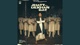 Jhatt Dekhan Gay