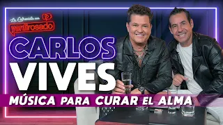 CARLOS VIVES, música para CURAR EL ALMA | La entrevista con Yordi Rosado