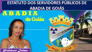 02-ESTATUTO DOS SERVIDORES PÚBLICOS DE ABADIA DE GOIÁS/Profª Delma