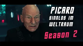 Picard - Sinnlos im Weltraum - SEASON 2 - Trailer 2022