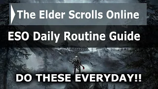 ESO Daily Routines YOU should be doing EVERYDAY (2020) The Elder Scrolls Online Daily Guide