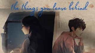 Anthony Lazaro & maruwhat - The Things You Leave Behind