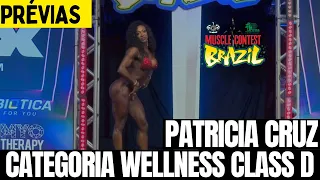 MUSCLECONTEST BRAZIL 2023 DIA 2 | PRÉVIAS | BIKINI OPEN D | PATRICIA CRUZ