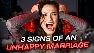 3 Signs You're In An Unhappy Marriage | How To Fix Your Marriage