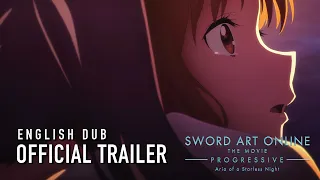 Sword Art Online the Movie -Progressive- Aria of a Starless Night English Dub In Theaters December 3