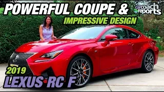 2019 Lexus RC F Review - If You're Going To Play, This Has the Game