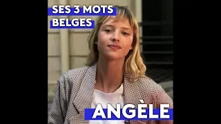 ANGELE  - Les 3 mots belges qu'on devrait utiliser en France