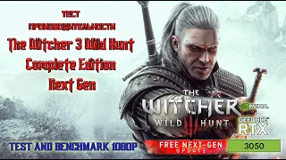 The Witcher 3: Wild Hunt Next-Gen  - Test Nvidia GF RTX 3050 - тест производительности - 1080P