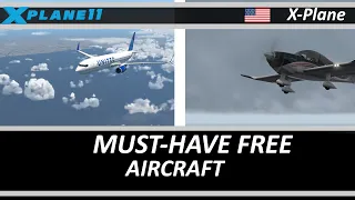 Must-Have Freeware X-Plane 11 Addon Aircraft