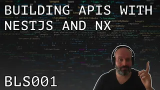 Building API's with NestJS and Nx - Building the BEEHIVE Platform with BEEMAN.DEV - BLS001