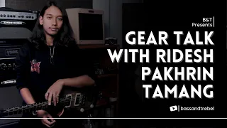 Gear Talk with Ridesh Pakhrin Tamang | Bass & Treble Nepal