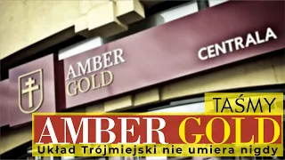 Taśmy Amber Gold – Układ Trójmiejski nie umiera nigdy