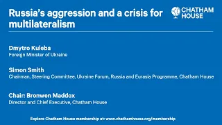 MFA and Chatham House: online conversation with Dmytro Kuleba followed by expert discussion