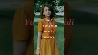 yumna zaidi dramas list || yumna zaidi list of dramas.