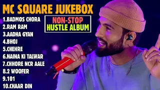 MC SQUARE All Songs From HUSTLE 2.0 | Jukebox | MC Square Playlist