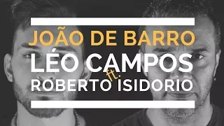 Maria Gadú - João de barro (Cover) by Léo Campos ft. Roberto Isidorio