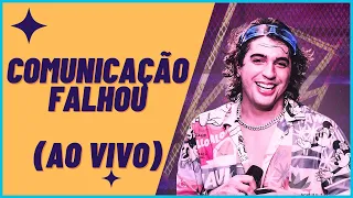 Nattan - Comunicação Falhou (ao vivo)