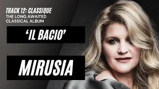 CLASSIQUE TEASER TRAILER - Track 12: Il Bacio (Arditi) by Mirusia | Dutch-Australian Soprano