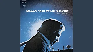 San Quentin (Live at San Quentin State Prison, San Quentin, CA - February 1969 (Version 1))