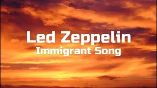 Led Zeppelin - Immigrant Song | Lyrics