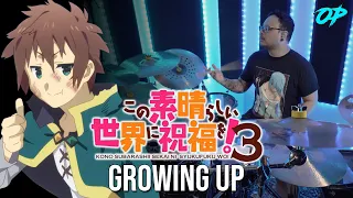 KONOSUBA 「この素晴らしい世界に祝福を！3」 Season 3 OP // Machico - Growing Up // Drum Cover