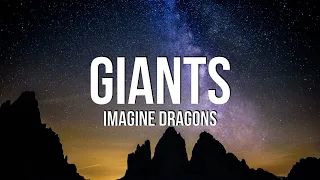 Imagine Dragons - Giants (Lyrics)