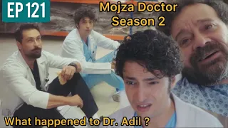 Mojza Doctor | Season 2 | Episode 121 🌟 #mucizedoktor #mojzadoctor121 #turkishdrama #hindidubbed