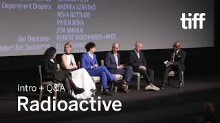 RADIOACTIVE Cast and Crew Q&A | TIFF 2019
