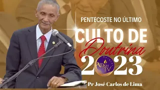 Pr José Carlos de Lima | PENTECOSTE NO ÚLTIMO CULTO DE DOUTRINA DE 2023 NO TEMPLO CENTRAL ADPB