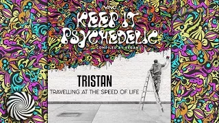 Tristan - Travelling At The Speed Of Life