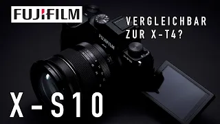 Fujifilm X-S10: (K)ein Vergleich zur X-T4?